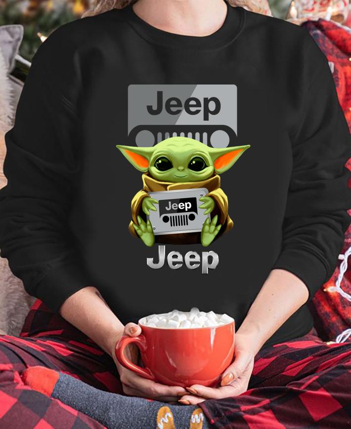 Baby Yoda Hug Jeep t-shirt sweatshirt