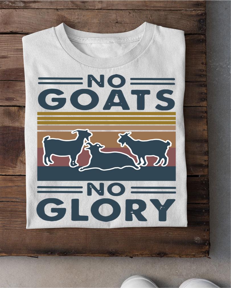 Official No Goats No Glory Vintage Retro t-shirt shirt