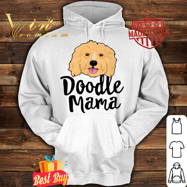 Doodle Mama Women Goldendoodle Dog Puppy Mother t-shirt hoodie
