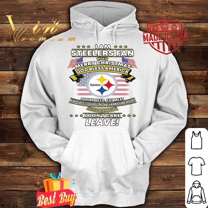I am Steelers fan i say Merry Christmas god bless America t-shirt hoodie