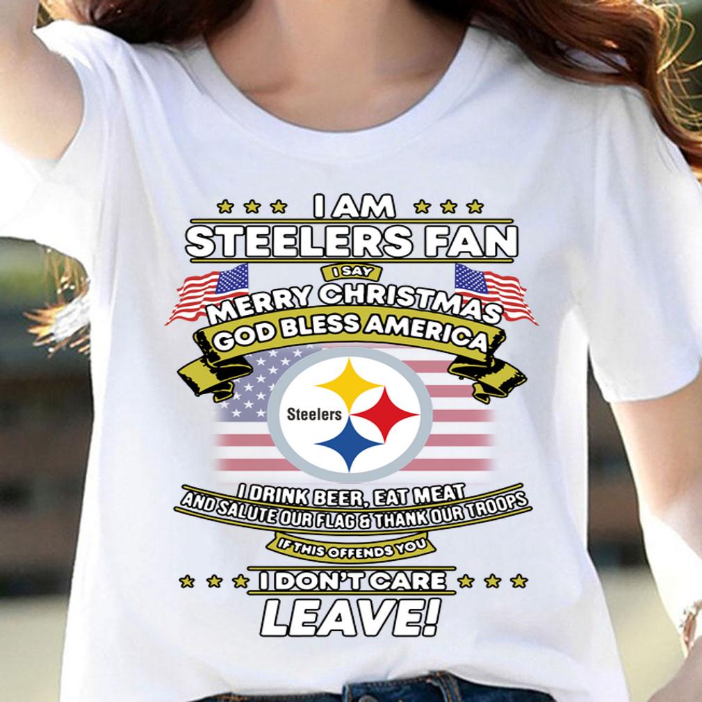 I am Steelers fan i say Merry Christmas god bless America t-shirt woman shirt