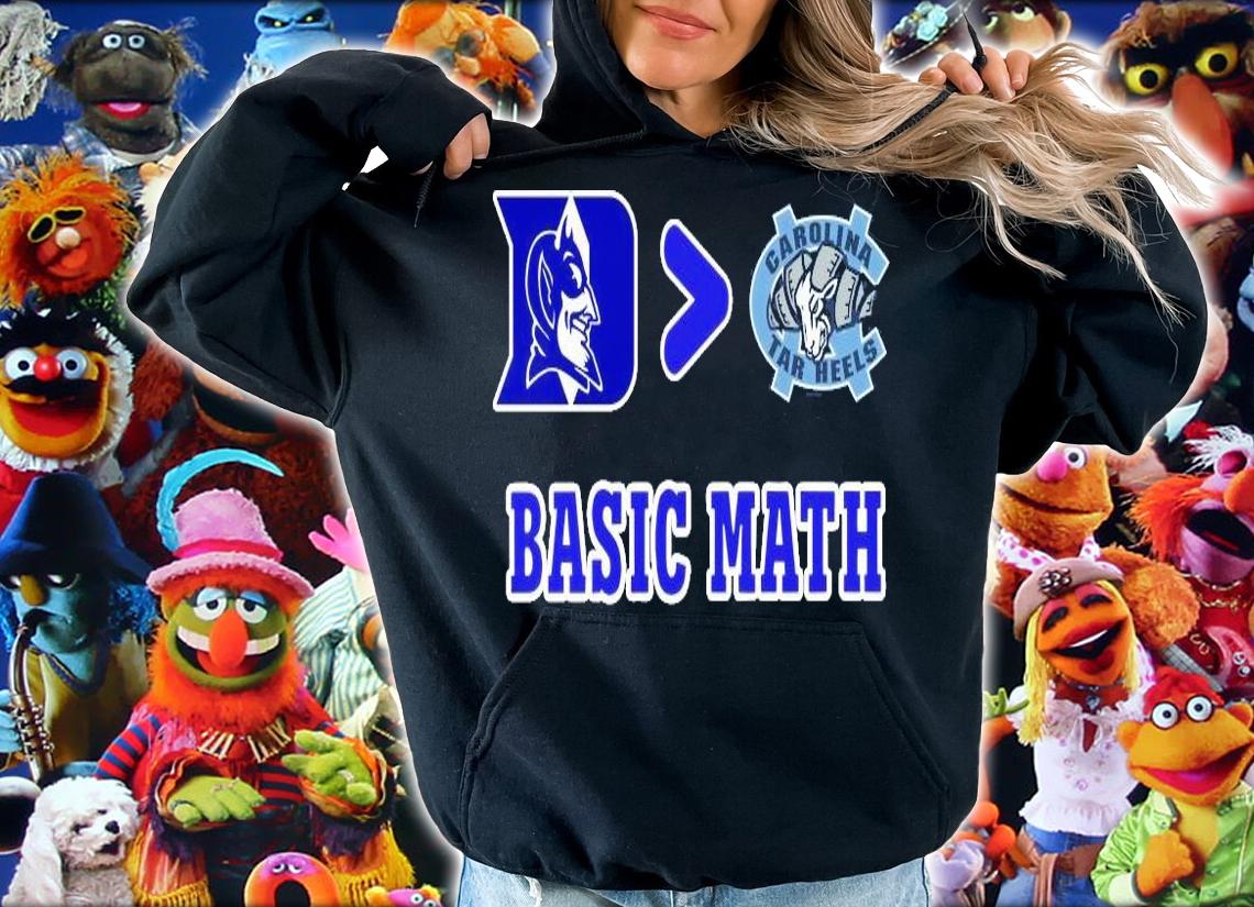 Duke Blue Devils greater than Carolina Tar Heels Basic Math t-shirt hoodie