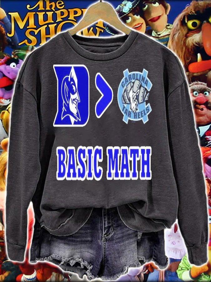 Duke Blue Devils greater than Carolina Tar Heels Basic Math t-shirt sweatshirt