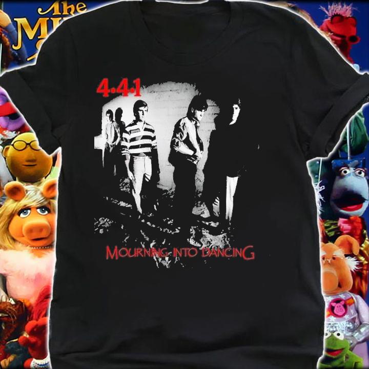 441 Mourning Into Dancing shirt t-shirt shirt