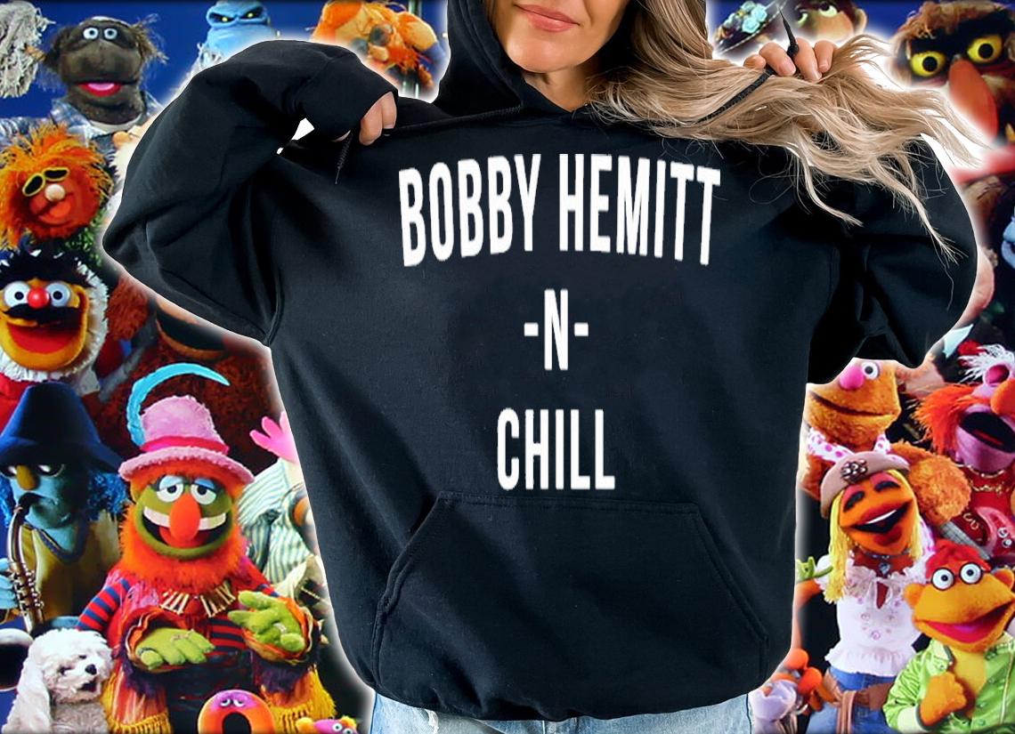 Bobby Hemmitt N Chill Y'all Alright Shirt t-shirt hoodie