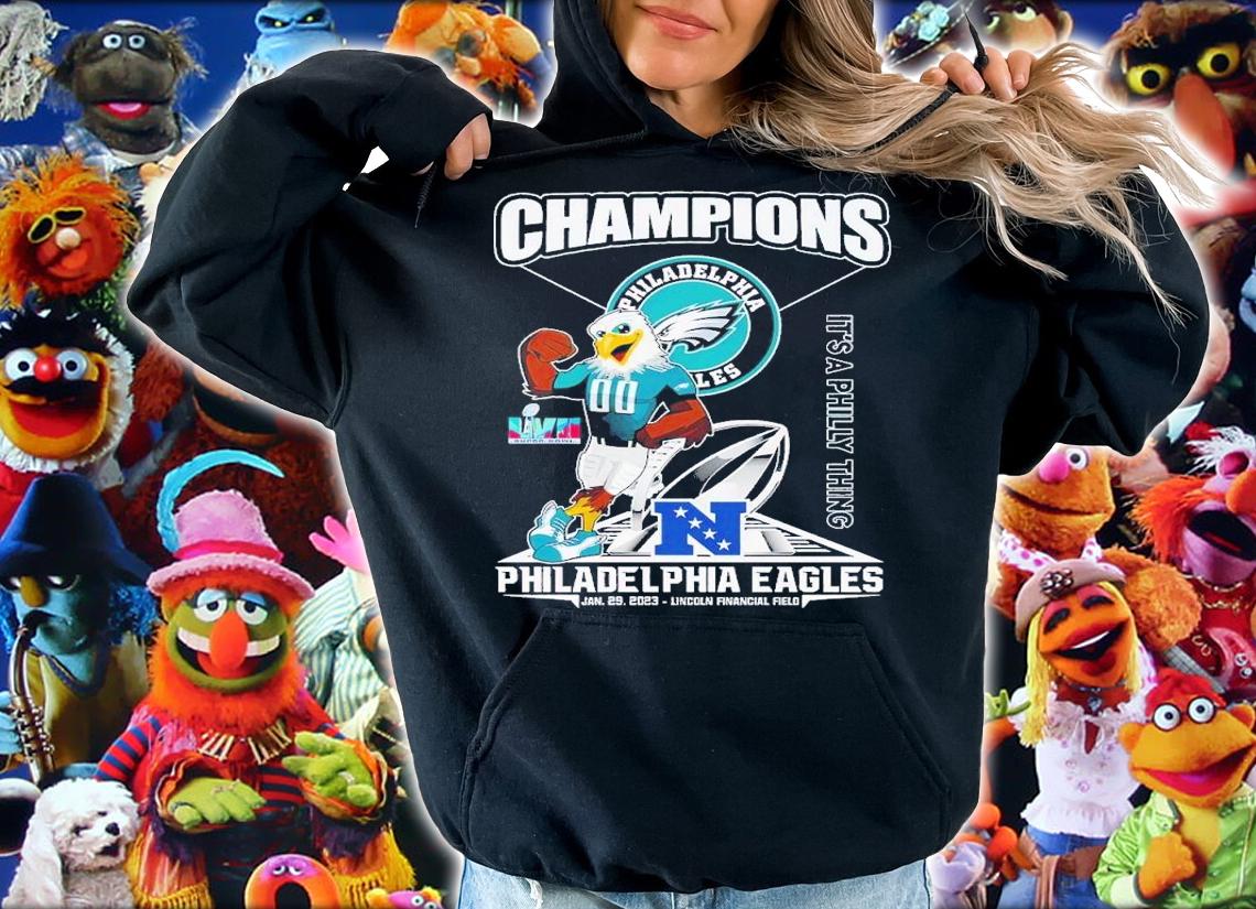 Champions Philadelphia Eagles It's a Philly thing shirt t-shirt hoodie