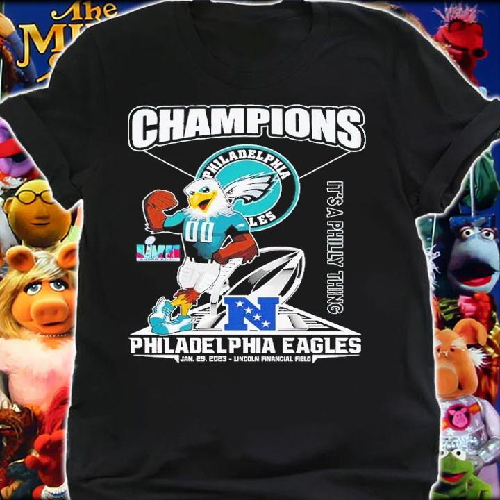 Champions Philadelphia Eagles It's a Philly thing shirt t-shirt shirt