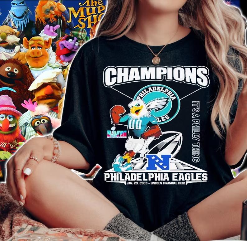 Champions Philadelphia Eagles It's a Philly thing shirt t-shirt woman shirt