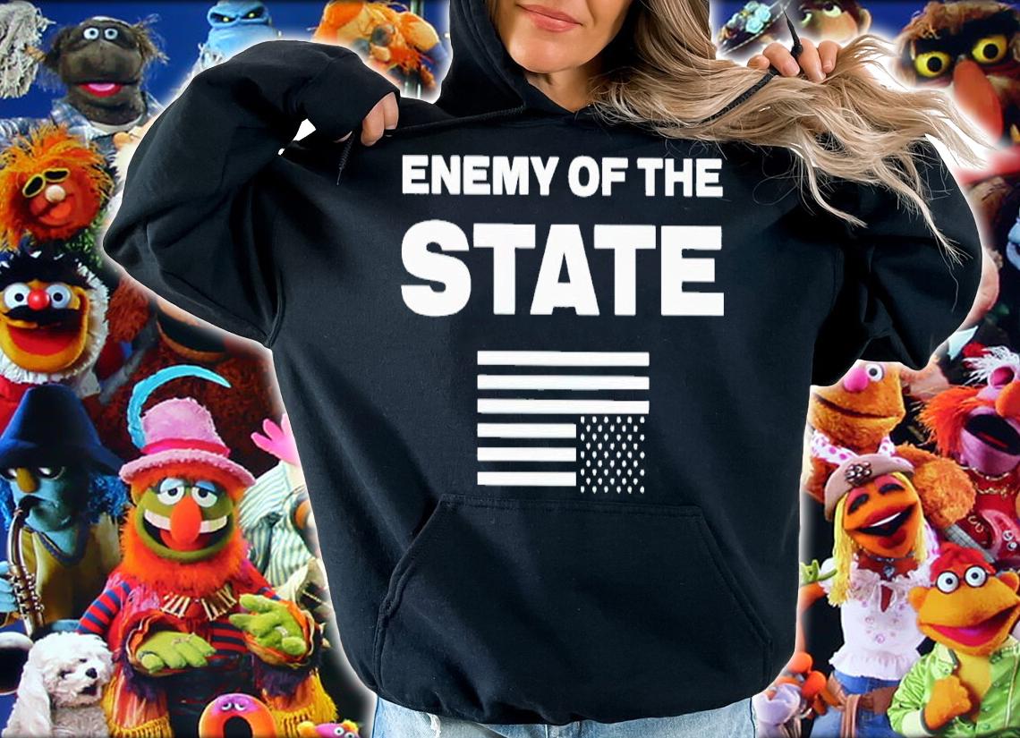 Enemy of the State shirt t-shirt hoodie