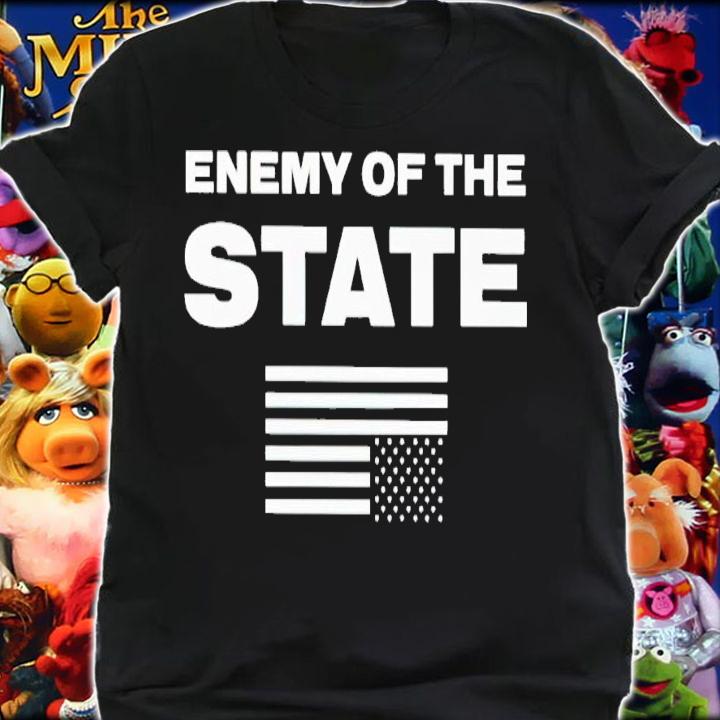 Enemy of the State shirt t-shirt shirt