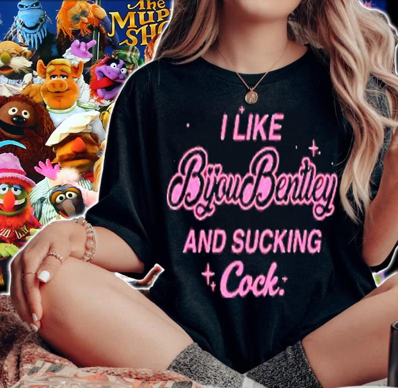 I like you bentley and sucking cock shirt t-shirt woman shirt