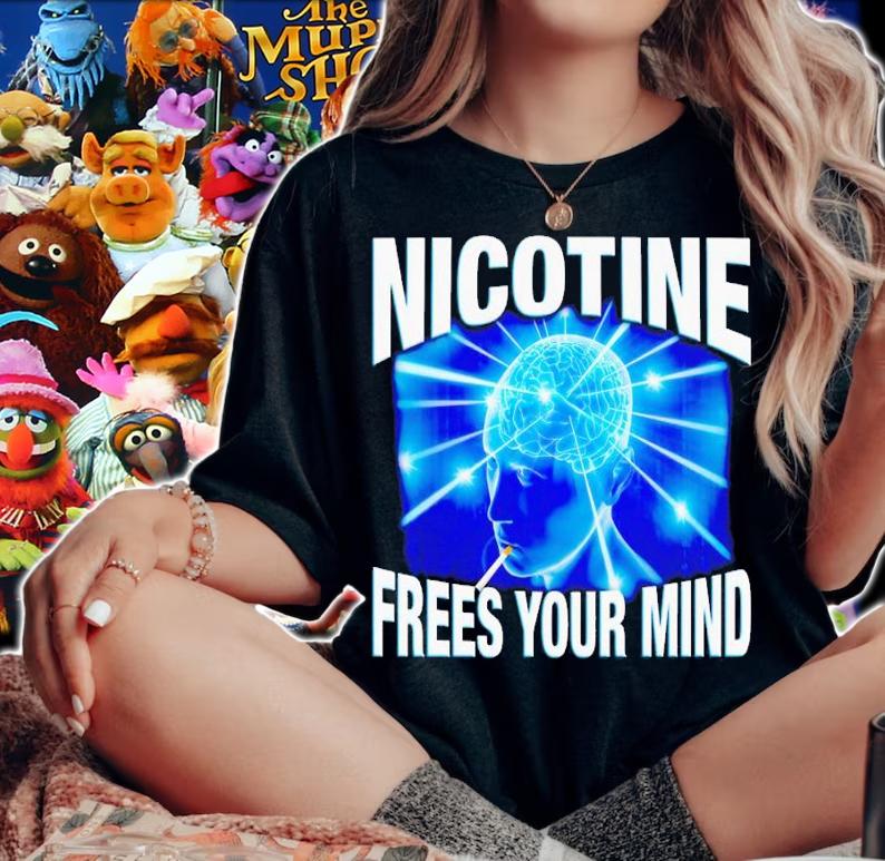 Nicotine Frees Your Mind Shirt t-shirt woman shirt
