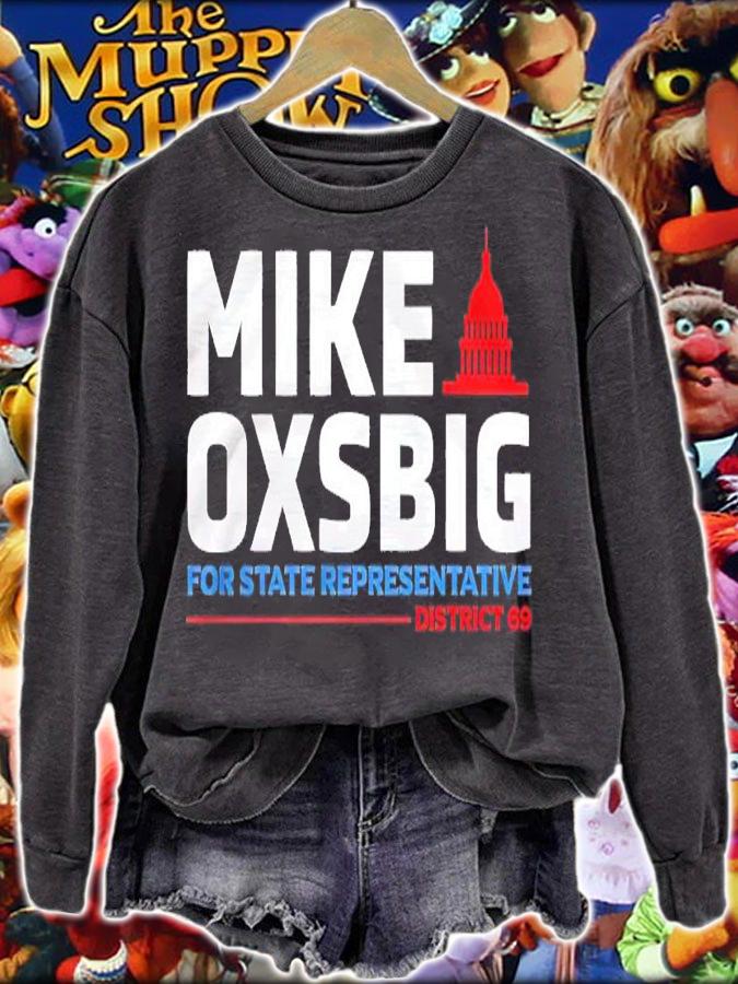 Mike Oxsbig for State Representative District 69 shirt t-shirt sweatshirt