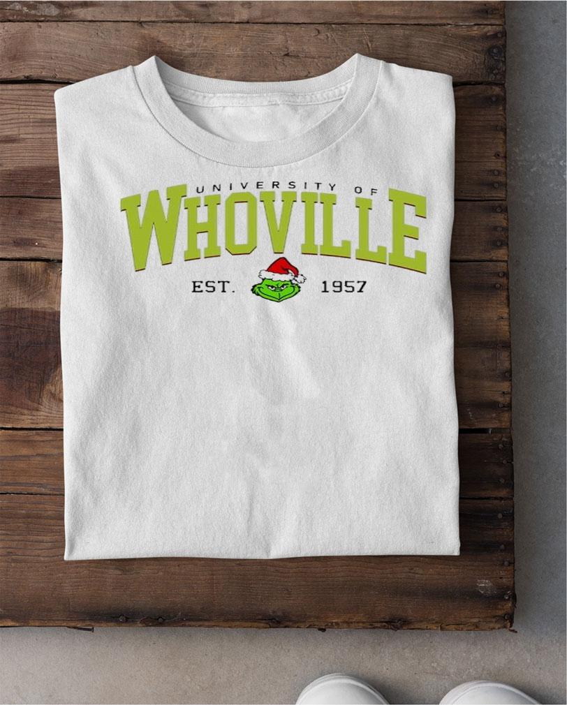 Whoville University Est 1957 Shirt t-shirt