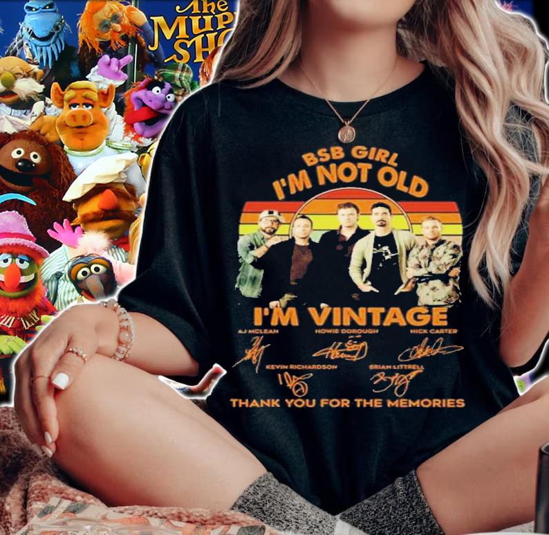 Backstreet Boys BSB Girl I'm Not Old I'm Vintage Signatures Thank You For The Memories Shirt t-shirt