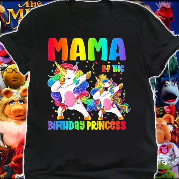 Mama Of The Birthday Girl Dabbing Princess Unicorn Mom T-shirt t-shirt shirt