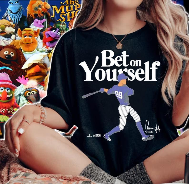 Aaron Judge Bet On Yourself T-Shirt t-shirt woman shirt