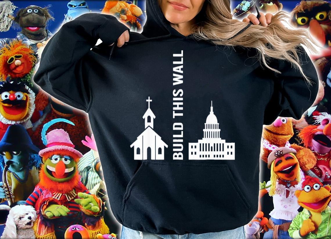 Build This Wall Ironic Separate Church And State T-Shirt t-shirt