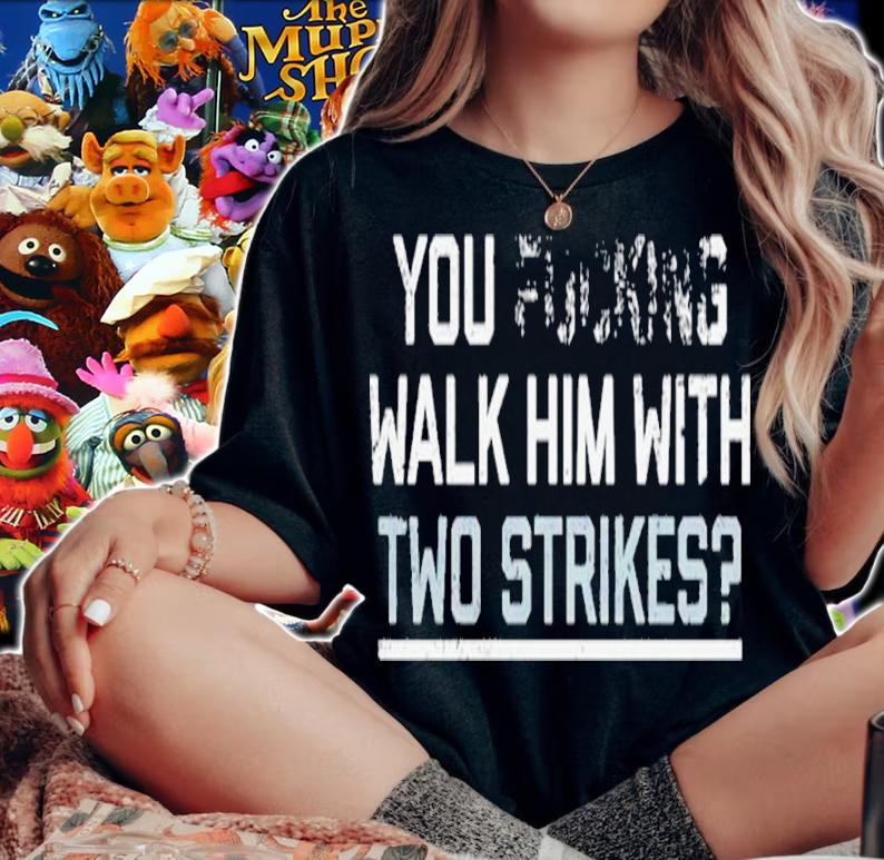 Chicago You Walk Him With Two Strikes Shirt t-shirt woman shirt