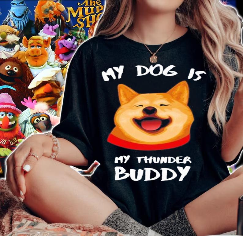 My Dog Is My Thunder Buddy Shirt t-shirt woman shirt