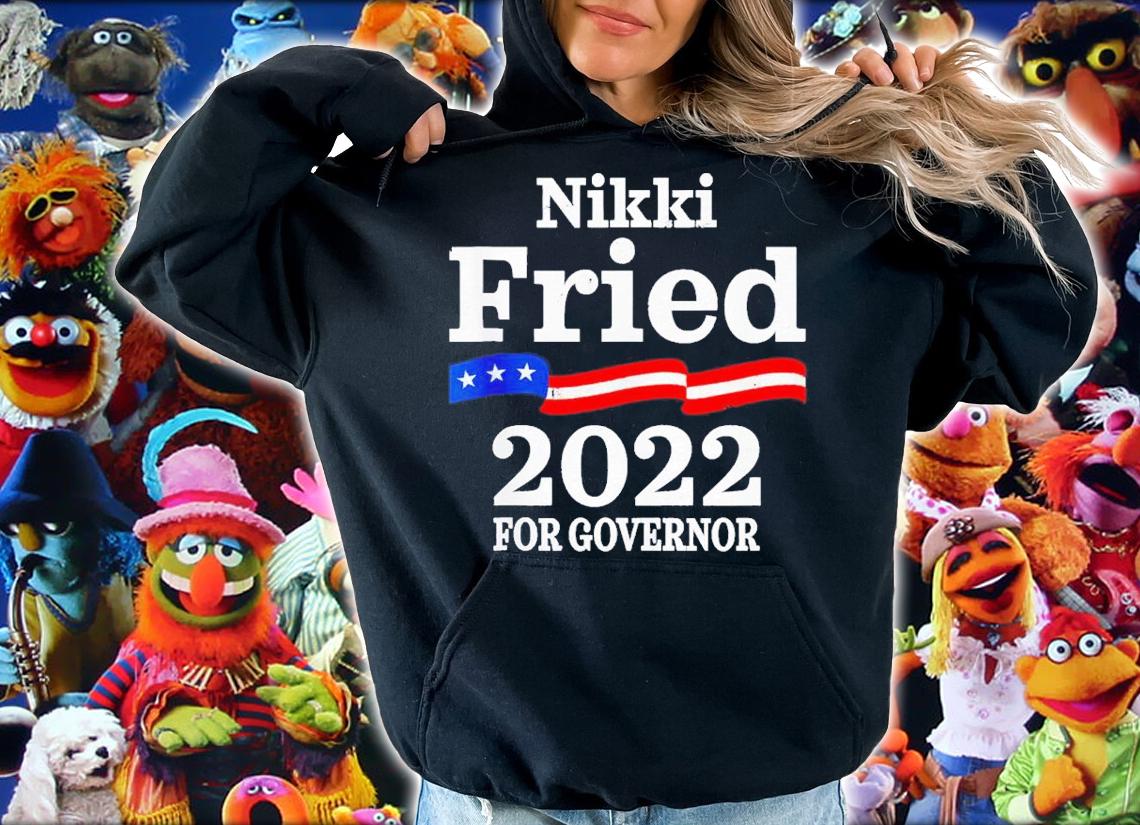Nikki Fried For Florida Governor 2022 Democratic Campaign Shirt t-shirt hoodie