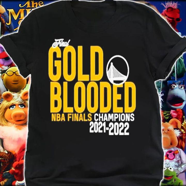 Finals Gold Blooded Golden State Warriors NBA Finals Champions 2022 Shirt t-shirt