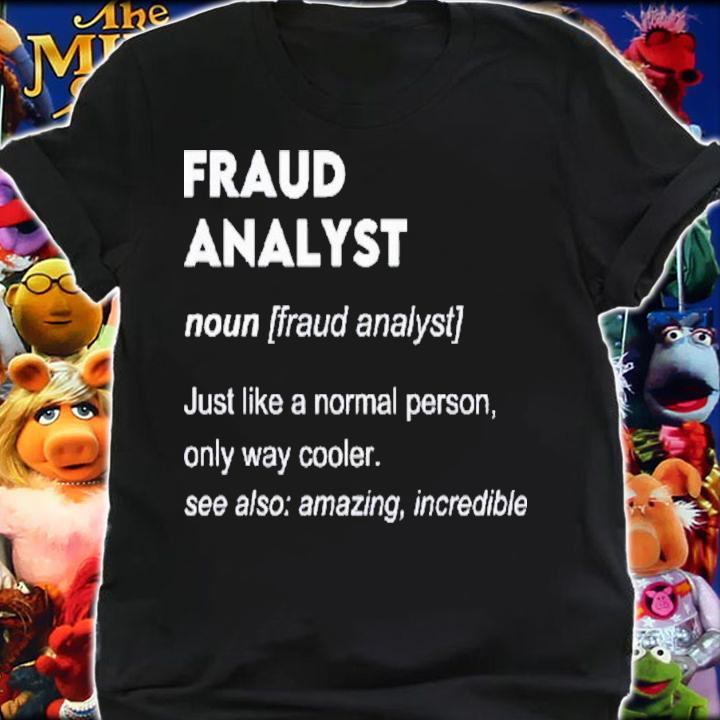 Fraud Analyst Commit Tax Essential Government T-Shirt t-shirt shirt