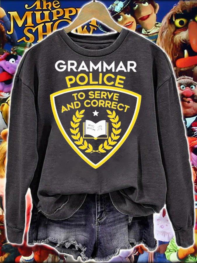 Grammar Police To Serve And Correct Shirt t-shirt sweatshirt