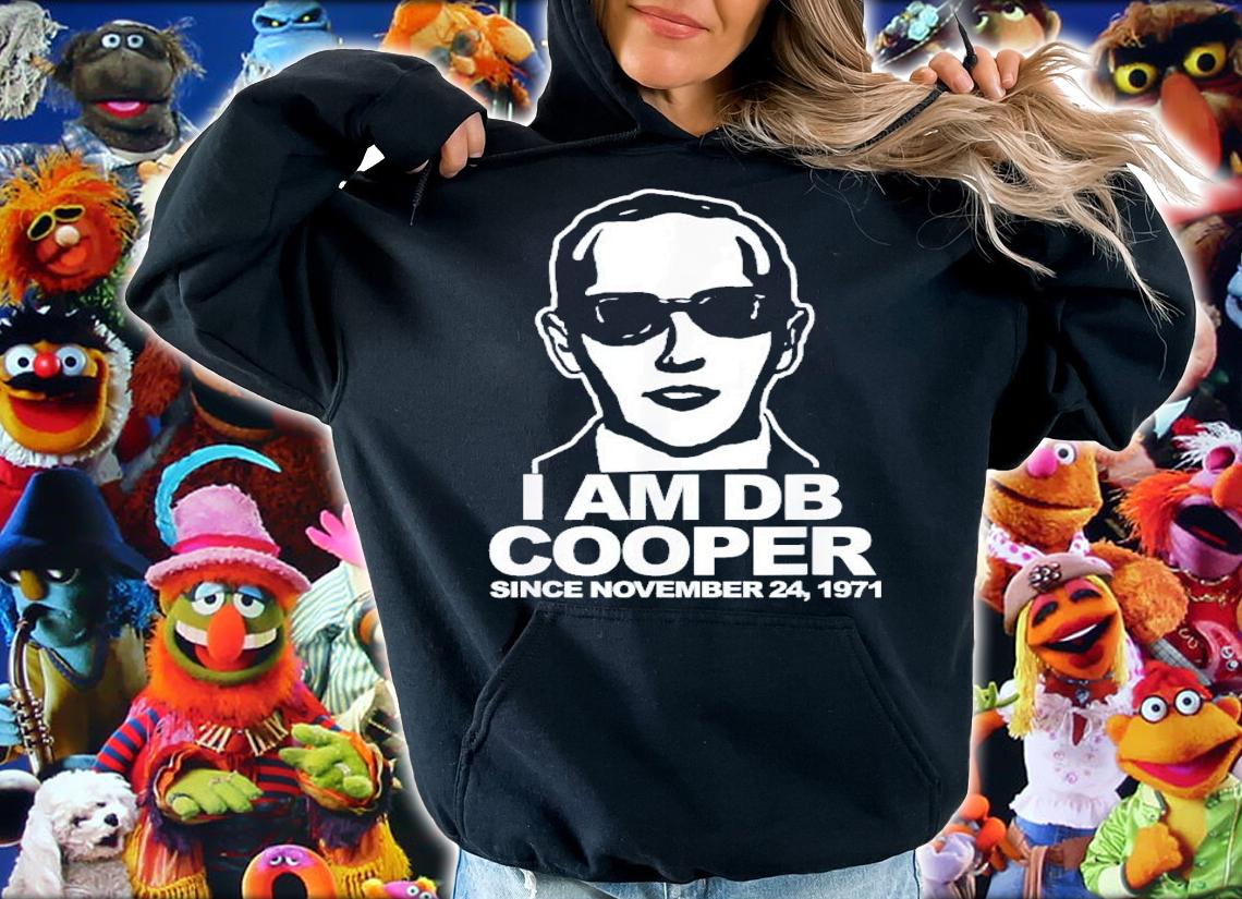 I Am DB Cooper Since November 24 1971 T-Shirt t-shirt hoodie