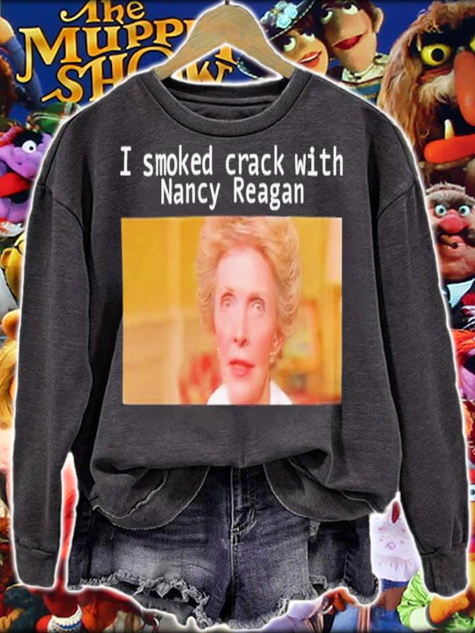 I Smoked Crack With Nacy Reagan Shirt t-shirt