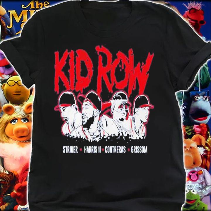 Kid Row Atlanta Strider Harris II Contreras Grissom Shirt t-shirt