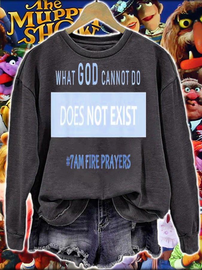 What God Cannot Do Does Not Exist NSPPD Prayer Shirt t-shirt sweatshirt