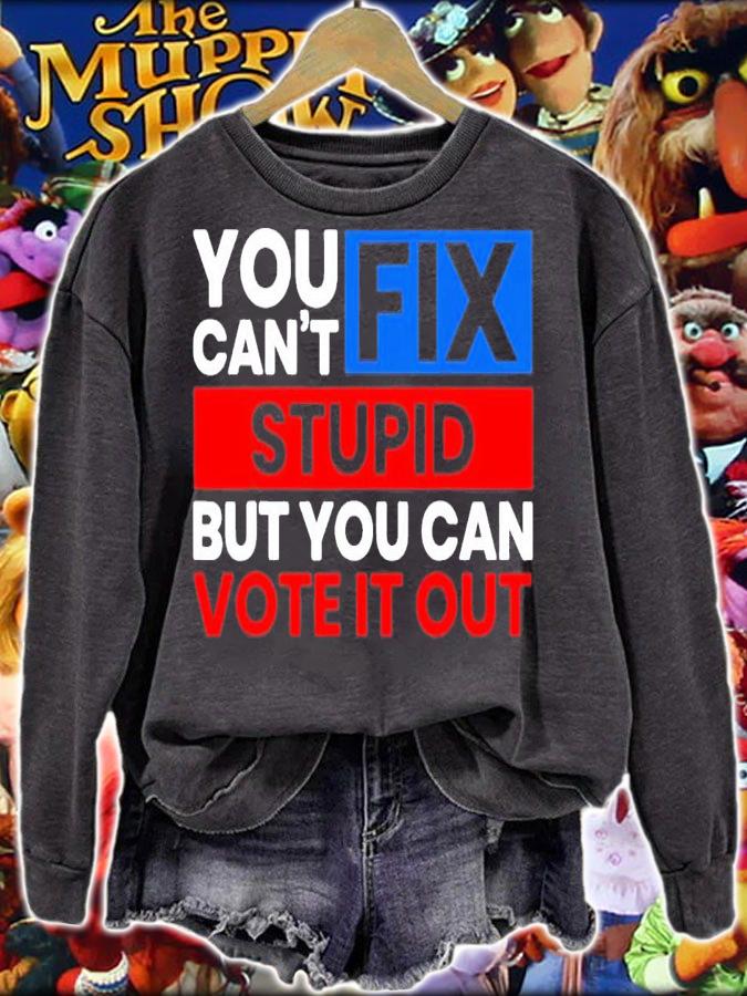 You Cant Fix Stupid But You Can Vote It Out Anti Biden USA T-Shirt t-shirt sweatshirt