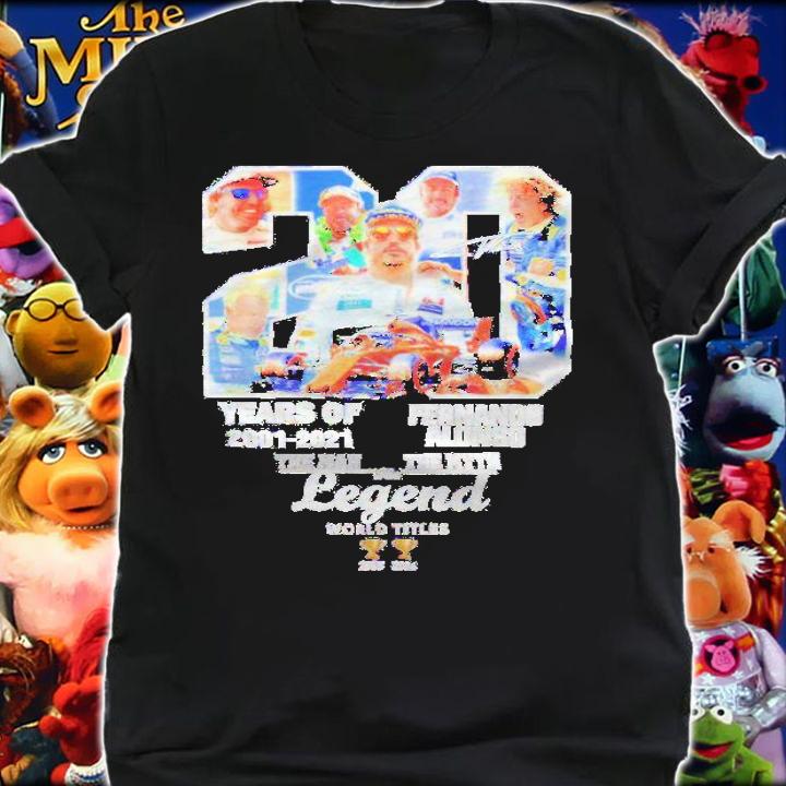 20 years of Fernando Alonso 2001 2021 the man the myth the legend shirt t-shirt shirt