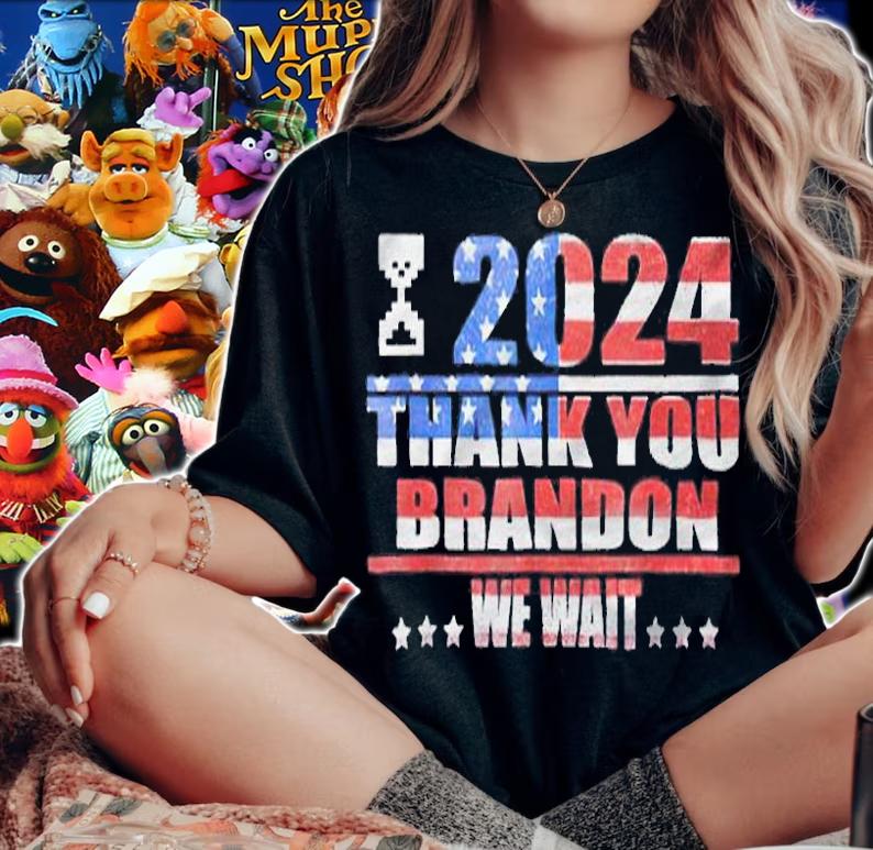 2024 thank you Brandon we wait T-shirt t-shirt