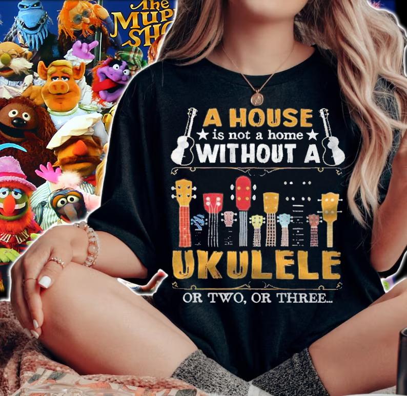 A house is not a home without a ukulele or two or three T-shirt t-shirt woman shirt