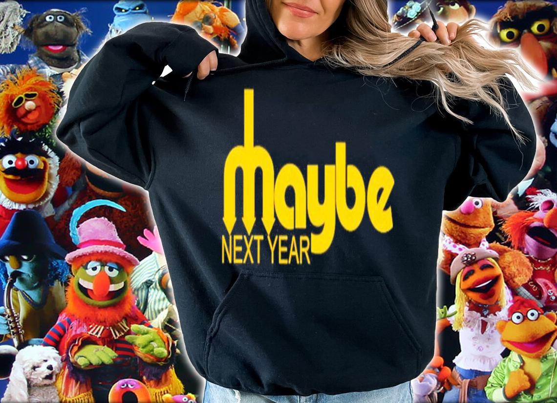 After The Game Maybe Next Year Mariners shirt t-shirt hoodie