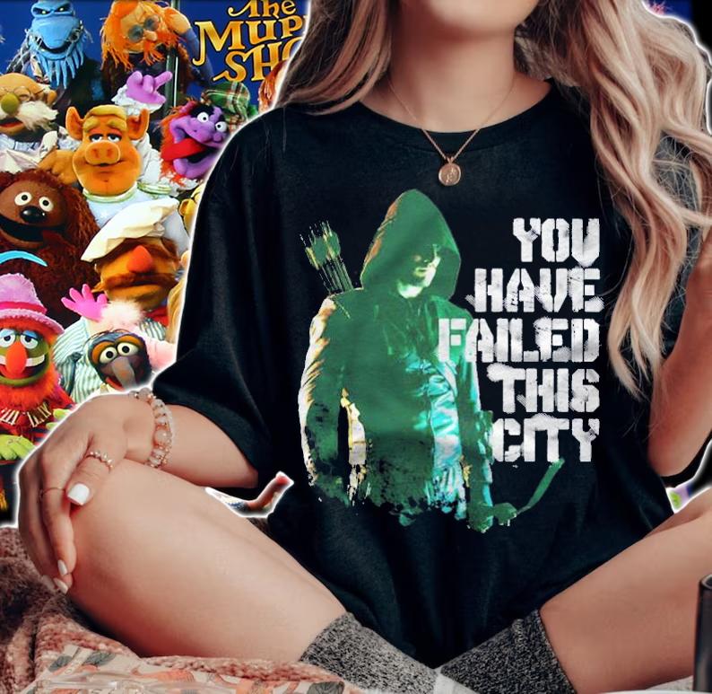 Arrow You Have Failed This City Shirt t-shirt