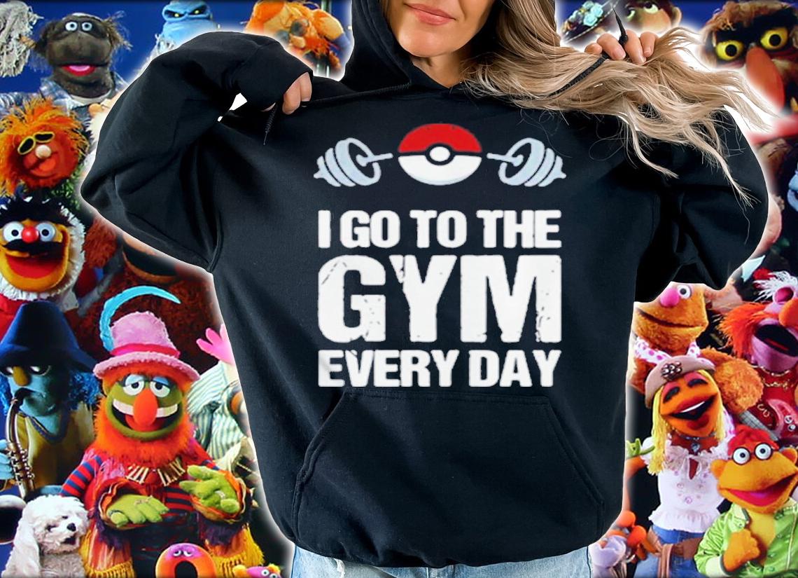 Best pokemon I Go To The Gym Every Day Shirt t-shirt