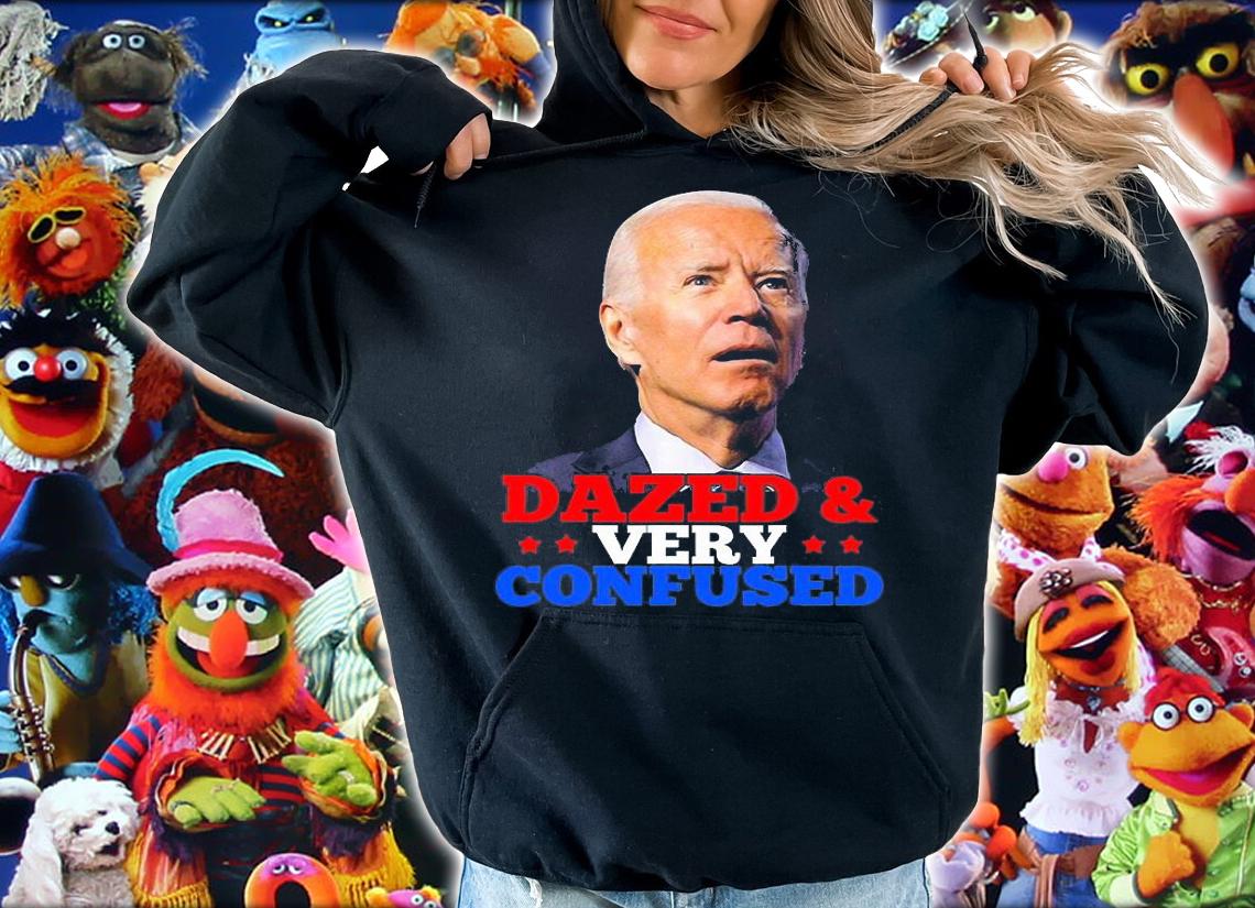Biden Dazed And Very Confused Funny Mother's Day T-Shirt t-shirt