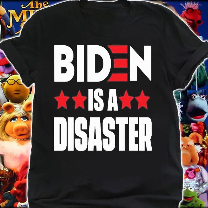 BIDEN IS A DISASTER T-Shirt t-shirt