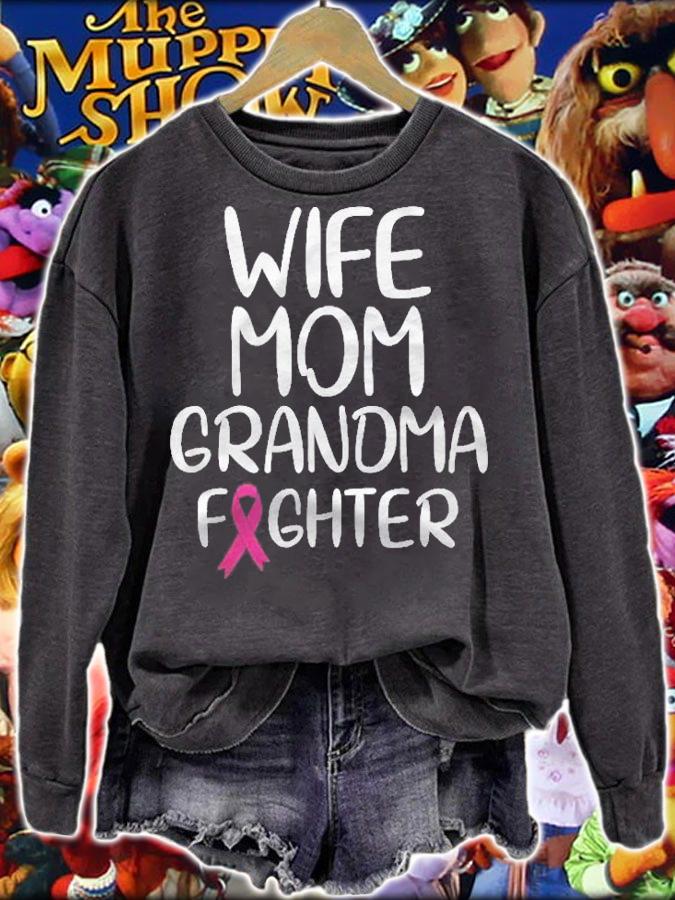 Breast Cancer Wife Mom Grandma Fighter Pink Ribbon Shirt t-shirt sweatshirt