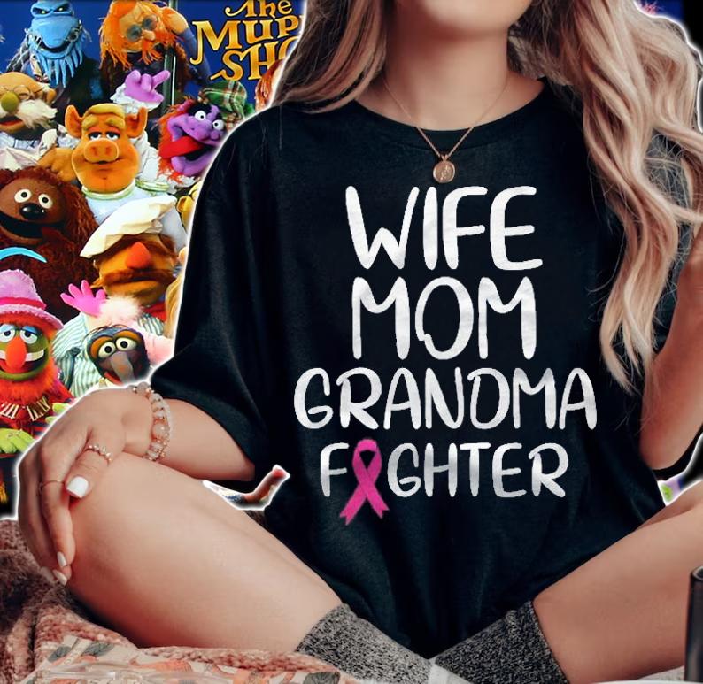 Breast Cancer Wife Mom Grandma Fighter Pink Ribbon Shirt t-shirt woman shirt