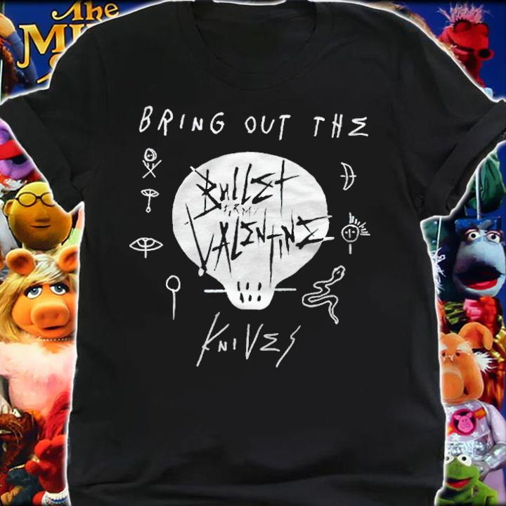 Bring out the Bullet for My Valentine T-shirt t-shirt shirt