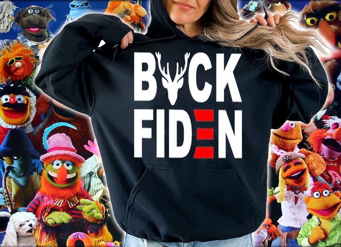Buck fiden shirt, sweater hoodie and tank top t-shirt