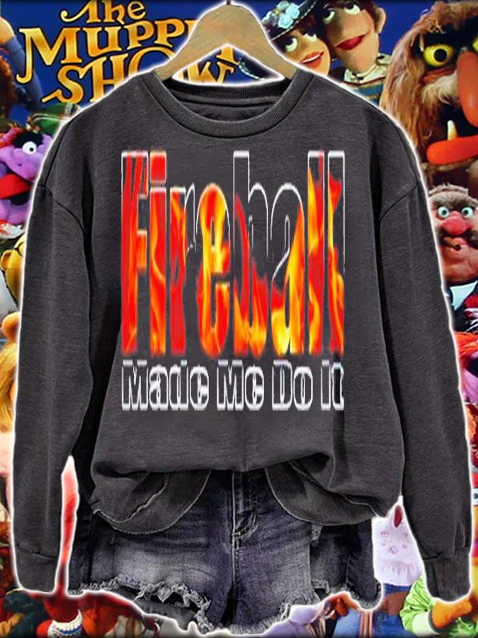Burning Fireball  Fireball Made Me Do It T-Shirt t-shirt sweatshirt