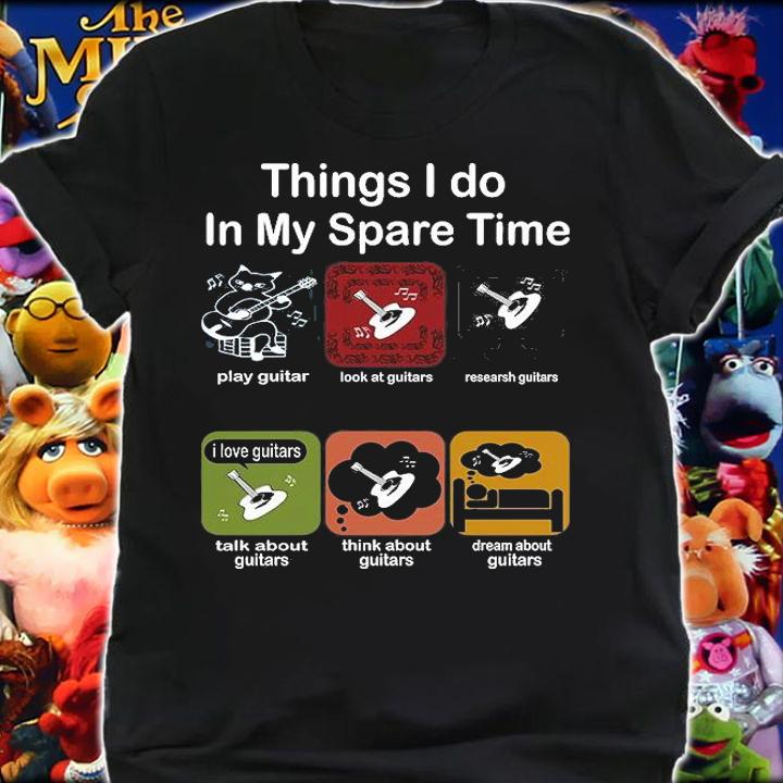 Guitar Things I do In My Spare Time T-Shirt t-shirt