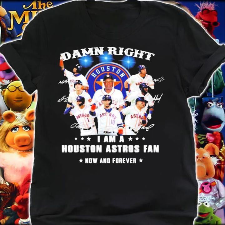 I am a Houston Astros fan now and forever signatures shirt t-shirt shirt