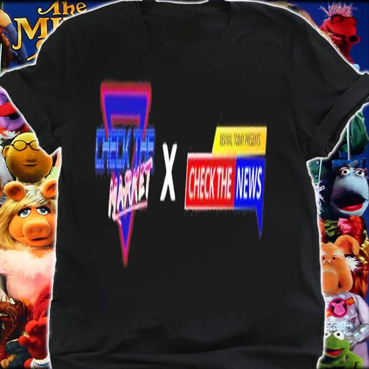 Check The Market X Check The News shirt t-shirt