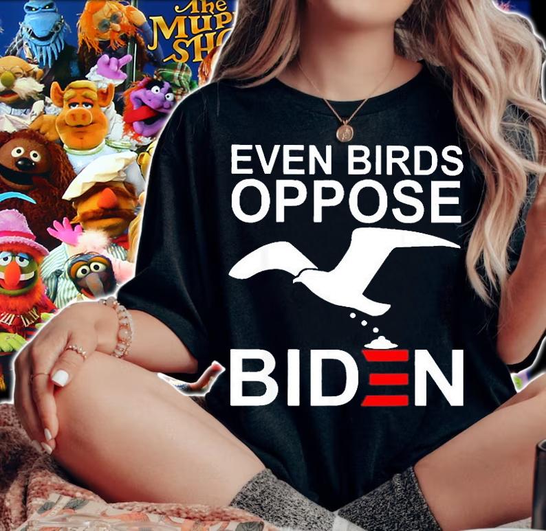 Even Birds Oppose Biden T-Shirt t-shirt